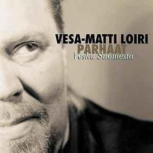 Vesa-Matti Loiri - Vesku Suomesta - Parhaat album cover