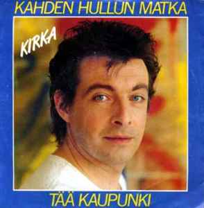 Pochette de l'album Kirka - Kahden Hullun Matka