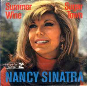 Nancy Sinatra – Summer Wine / Sugar Town (1966