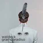 Waldeck – Gran Paradiso (2016, Vinyl) - Discogs