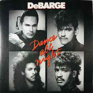 DeBarge - Dance All Night | Releases | Discogs