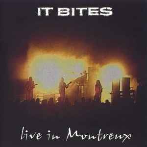 Live In Montreux - It Bites
