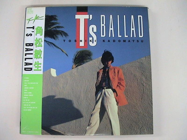 Toshiki Kadomatsu = 角松敏生 - T's Ballad | Releases | Discogs