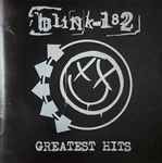 Blink-182 - Greatest Hits | Releases | Discogs