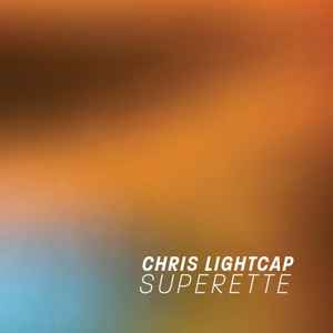 Chris Lightcap - Superette album cover