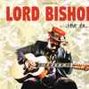 Lord Bishop - Love Ya