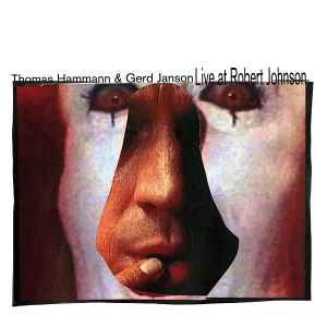 Thomas Hammann - Live At Robert Johnson album cover