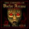 Nox Arcana - The Cabinets Of Doctor Arcana (Game Soundtrack)