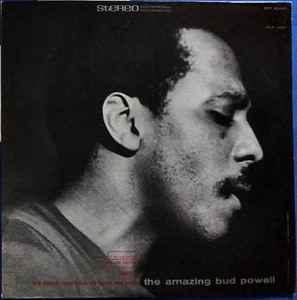 Bud Powell – The Amazing Bud Powell, Volume 1 (1973, Vinyl) - Discogs