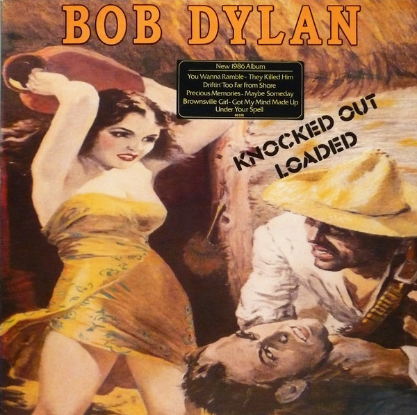 Обложка конверта виниловой пластинки Bob Dylan - Knocked Out Loaded