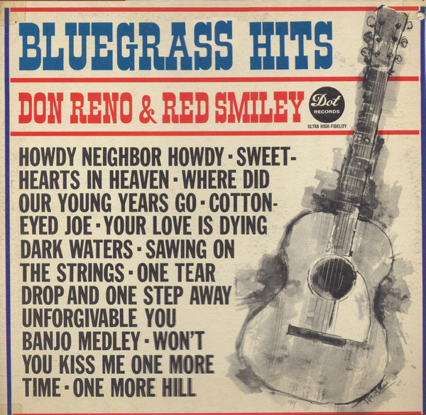 Don Reno & Red Smiley – Bluegrass Hits (1963, Vinyl) - Discogs