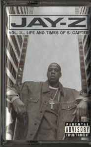 Jay-Z – Vol.3 Life And Times Of S. Carter (1999, Cassette 