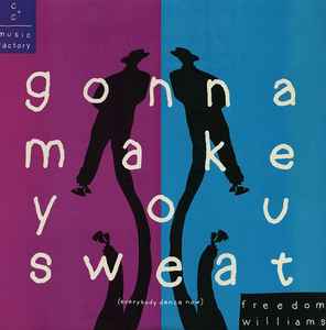 Gonna Make You Sweat (Everybody Dance Now) - C + C Music Factory Featuring Freedom Williams