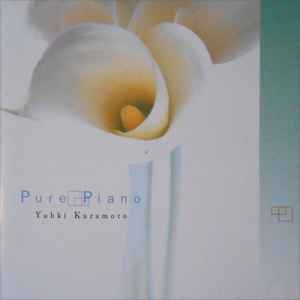 Yuhki Kuramoto – Pure Piano (2002, CD) - Discogs