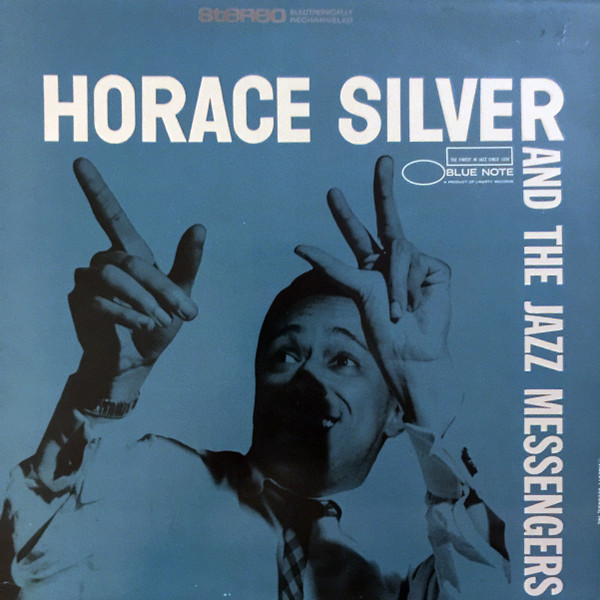 Horace Silver And The Jazz Messengers (1977, Vinyl) - Discogs