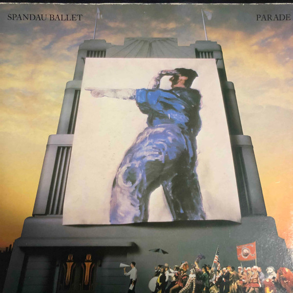 Spandau Ballet – Parade (1984, Vinyl) - Discogs