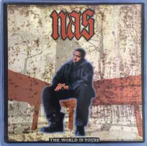 Nas - The World Is Yours album cover
