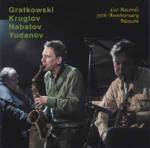 Frank Gratkowski - Leo Records 35th Anniversary Moscow album cover