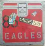 Eagles – Eagles Live (1980, Gatefold, Vinyl) - Discogs