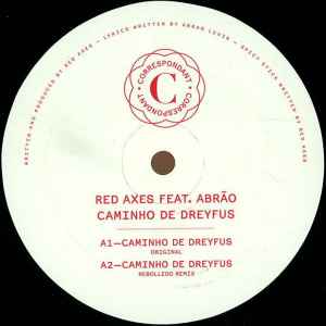 Caminho De Dreyfus - Red Axes Featuring Abrão