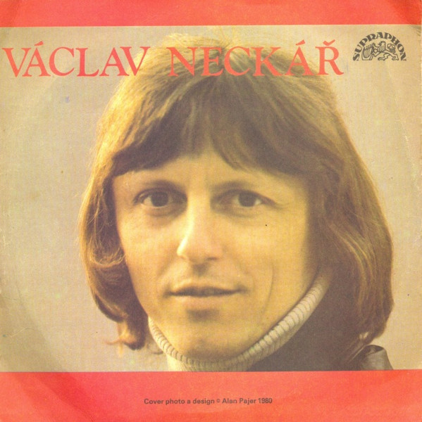 télécharger l'album Václav Neckář - Tvým Dlouhým Vlasům Podej Mi Ruku A Projdem Václavák