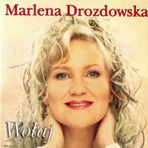 Marlena Drozdowska - Wołaj album cover