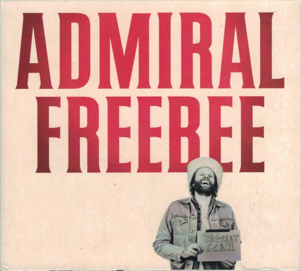 télécharger l'album Admiral Freebee - The Great Scam