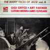 Gigi Gryce - Clifford Brown - Art Farmer - James Cleveland* - The Many Faces Of Jazz Vol. 8