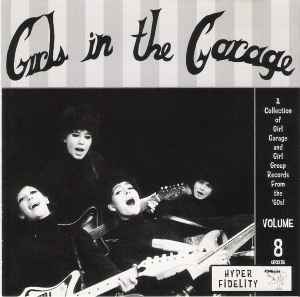 Various - Girls In The Garage Volume 8