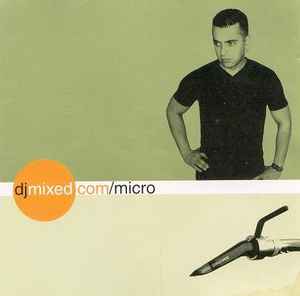 DJ Micro - djmixed.com/micro album cover