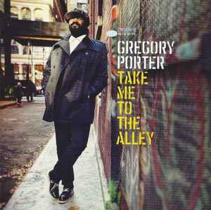 Gregory Porter - Take Me To The Alley album cover
