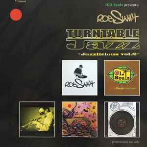 Rob Swift - Turntable Jazz - Jazzlicious Vol. 2 album cover