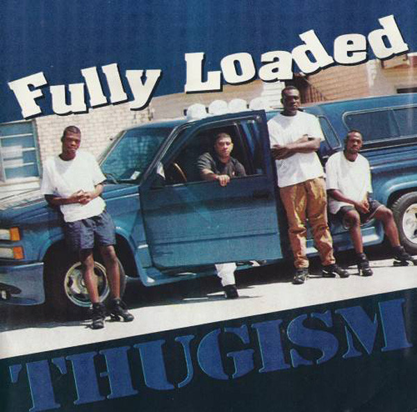 télécharger l'album Fully Loaded - Thugism