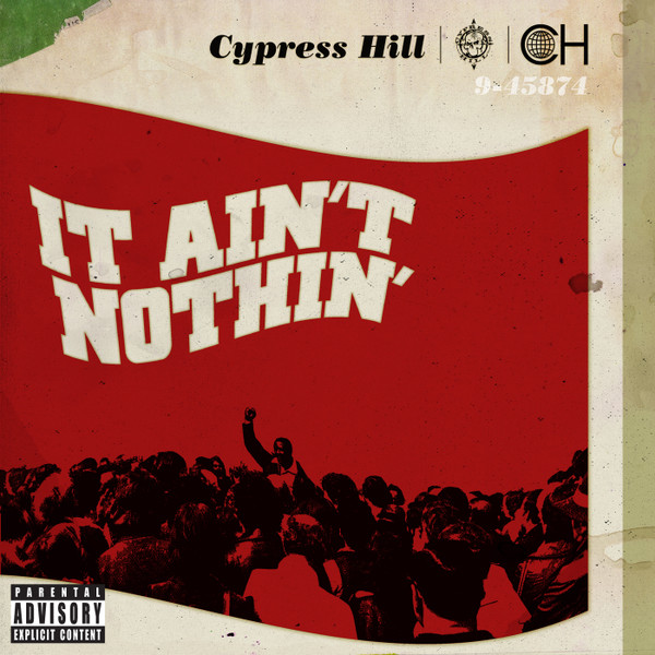 baixar álbum Cypress Hill Feat Young De - It Aint Nothin