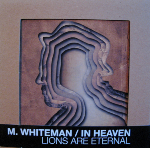 Album herunterladen M Whiteman In Heaven - Lions Are Eternal
