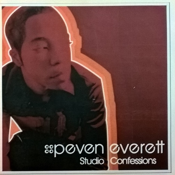 Peven Everett – Studio Confessions (CDr) - Discogs