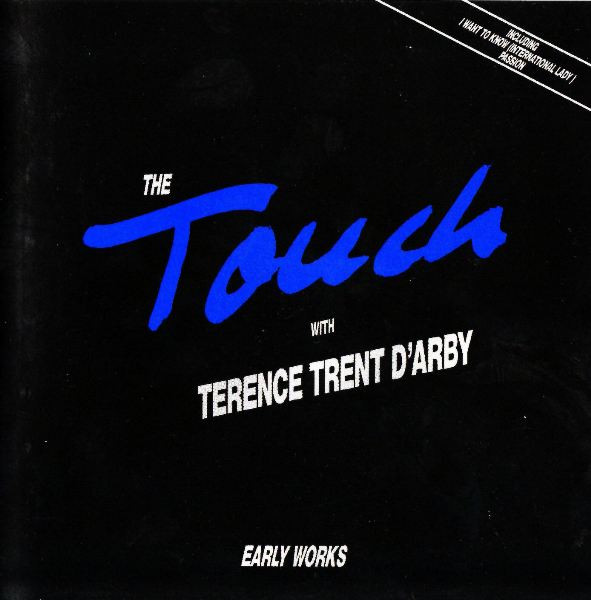 The Touch With Terence Trent D'Arby – Early Works (1989, CD) - Discogs