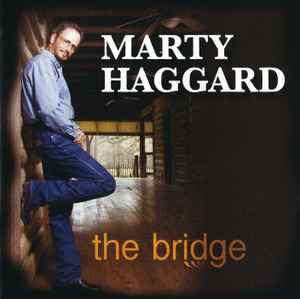 Marty Haggard - The Bridge album cover