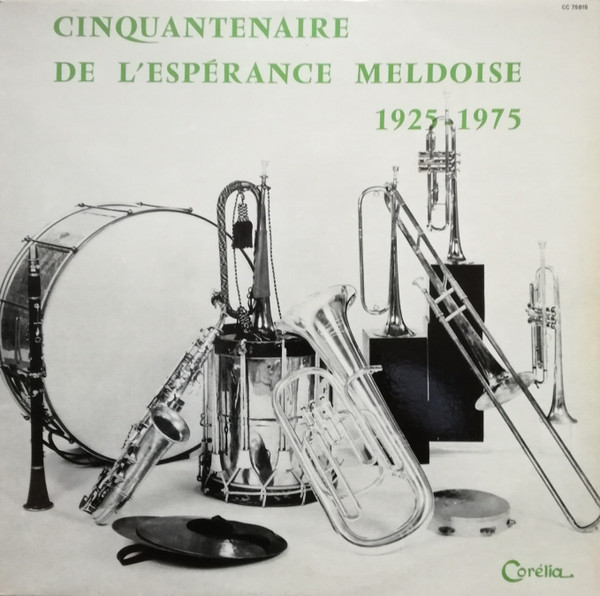 ladda ner album L'Espérance Meldoise - Cinquantenaire De LEspérance Meldoise 1925 1975