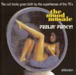 The Mood Mosaic Eleven - Feelin' Funky! (Vinyl) - Discogs