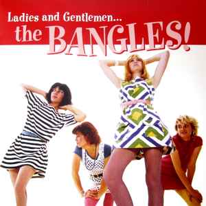 Ladies And Gentlemen… The Bangles! - The Bangles