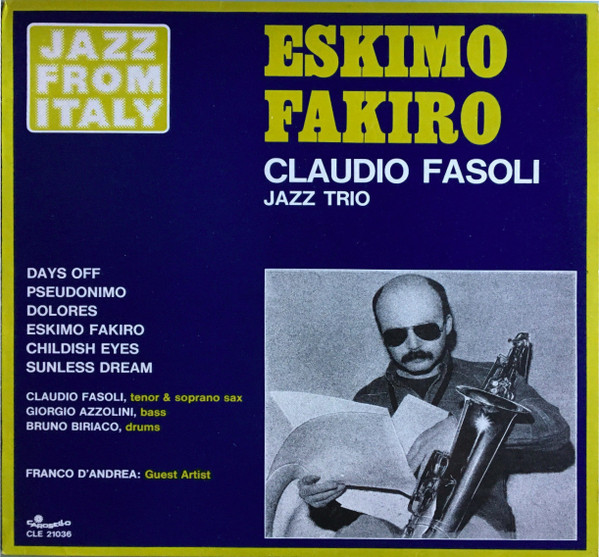 Claudio Fasoli Jazz Trio – Eskimo Fakiro (1977, Vinyl) - Discogs