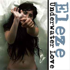Eleze - Underwater Love album cover