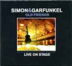 Simon & Garfunkel – Old Friends - Live On Stage (2004, DVD 