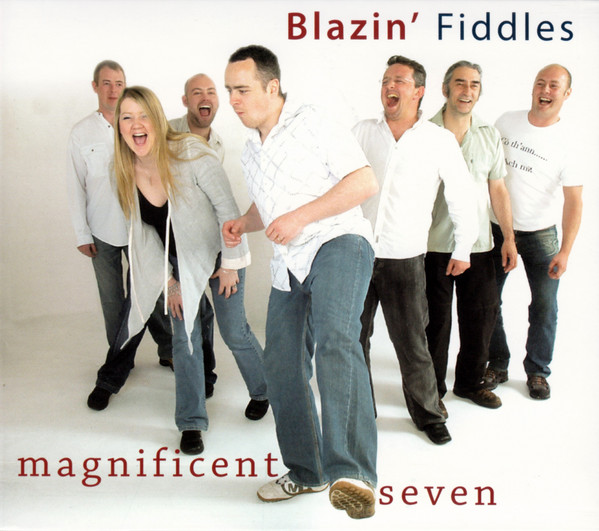 Blazin' Fiddles - Magnificent Seven on Discogs