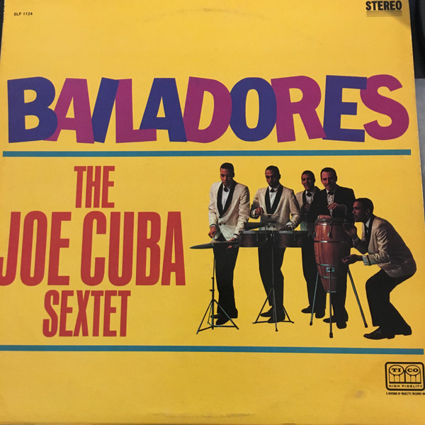 The Joe Cuba Sextet – Bailadores (1965, Abbey Press, Vinyl) - Discogs