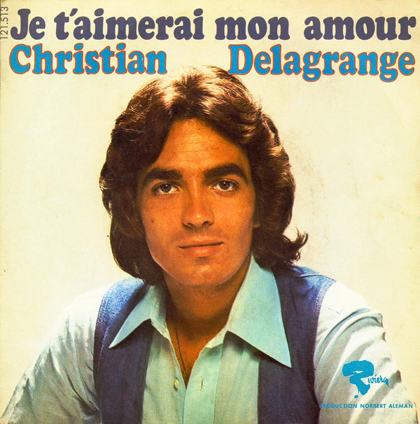 baixar álbum Christian Delagrange - Je TAimerai Mon Amour