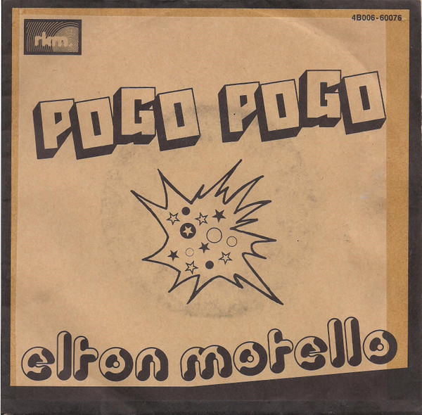 Elton Motello – Pogo Pogo / Jet Boy Jet Girl (1977, Vinyl) - Discogs