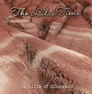The Lilac Time - The Hills Of Cinnamon album cover