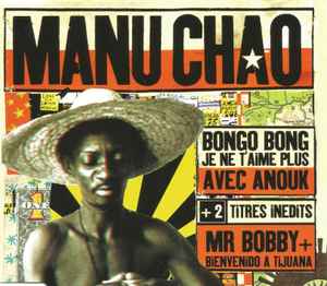 Busk ukrudtsplante legetøj Manu Chao – Bongo Bong (2000, CD) - Discogs